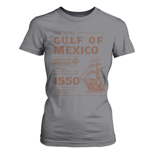 Gulf of Mexico Name Origin 1550 T Shirt For Women Sailing Ship Retro Vintage TS02 Charcoal Print Your Wear