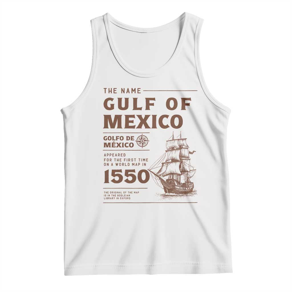 Gulf of Mexico Name Origin 1550 Tank Top Sailing Ship Retro Vintage TS02 White Print Your Wear