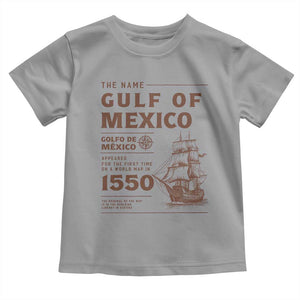 Gulf of Mexico Name Origin 1550 Toddler T Shirt Sailing Ship Retro Vintage TS02 Sport Gray Print Your Wear