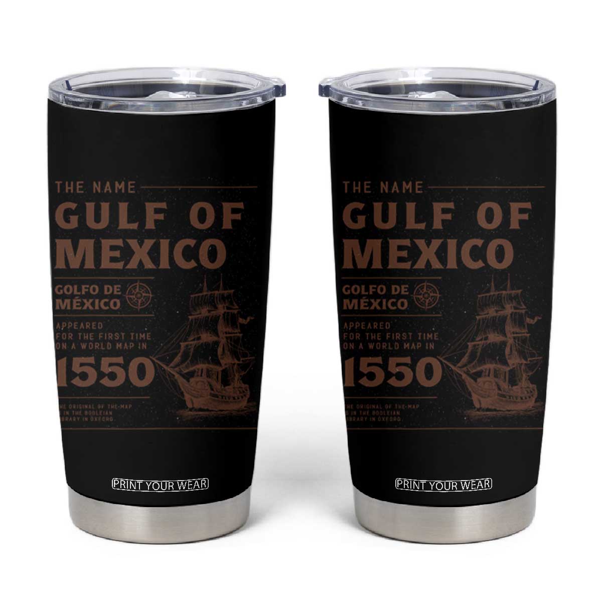 Gulf of Mexico Name Origin 1550 Tumbler Cup Sailing Ship Retro Vintage TS02 White Print Your Wear