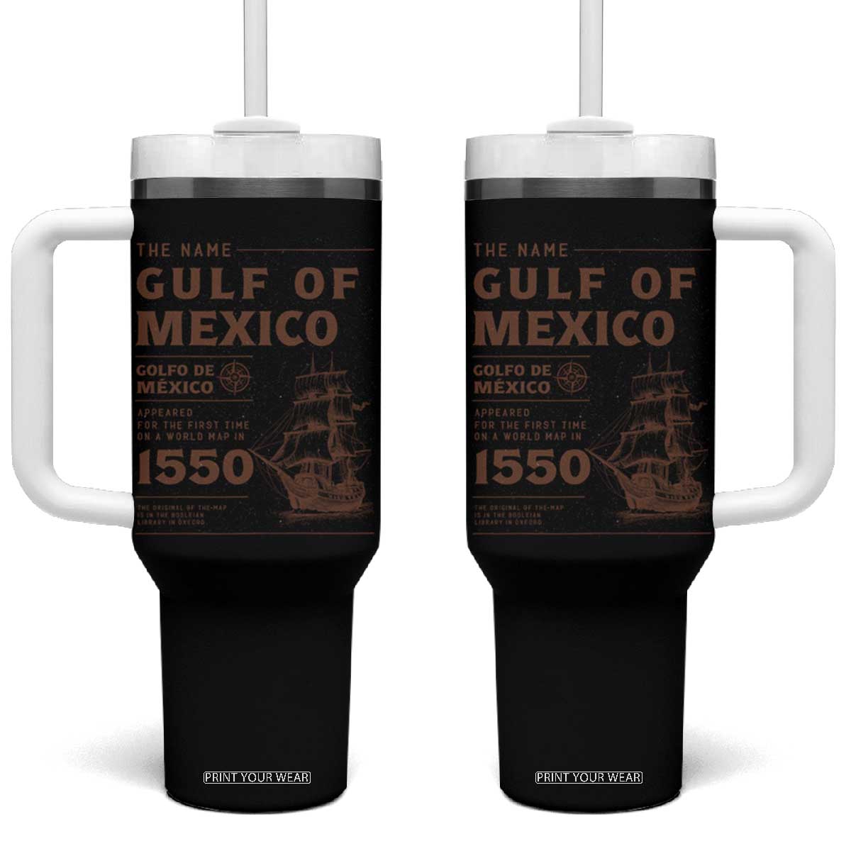Gulf of Mexico Name Origin 1550 Tumbler With Handle Sailing Ship Retro Vintage TS02 One Size: 40 oz White Print Your Wear
