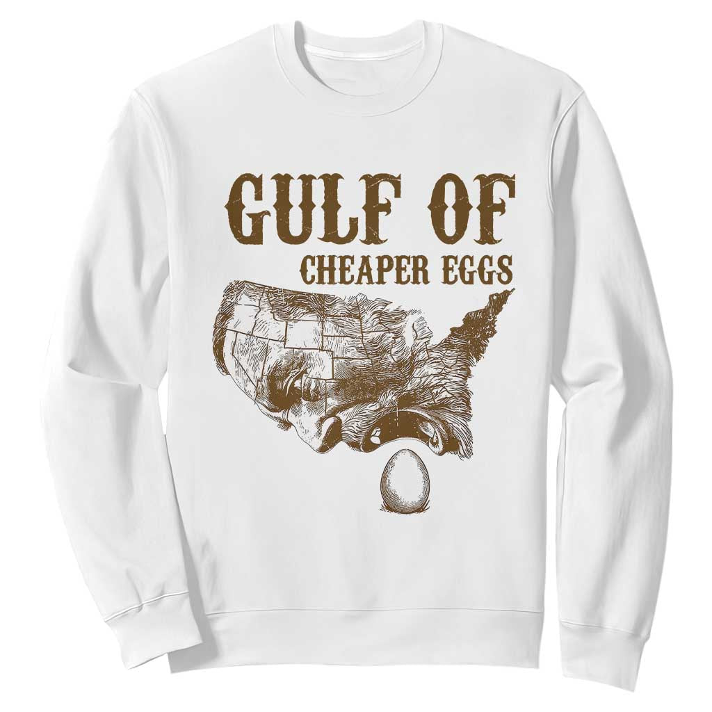 Gulf of Cheaper Eggs Sweatshirt Gulf of Mexico TS02 White Print Your Wear