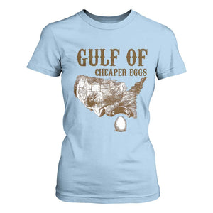 Gulf of Cheaper Eggs T Shirt For Women Gulf of Mexico TS02 Light Blue Print Your Wear