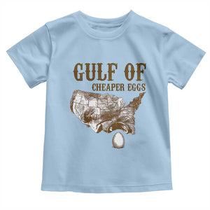 Gulf of Cheaper Eggs Toddler T Shirt Gulf of Mexico TS02 Light Blue Print Your Wear