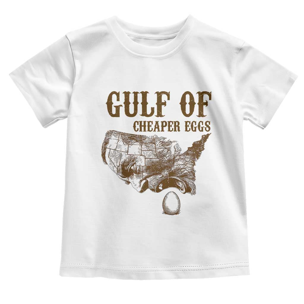 Gulf of Cheaper Eggs Toddler T Shirt Gulf of Mexico TS02 White Print Your Wear