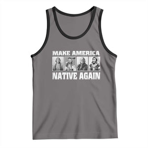 Make America Native Again Tank Top Native American Indians Indigenous TS02 Deep Heather Black Print Your Wear