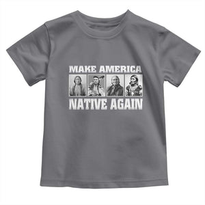 Make America Native Again Toddler T Shirt Native American Indians Indigenous TS02 Charcoal Print Your Wear