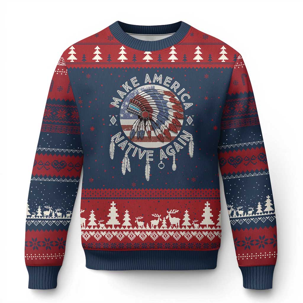 Make America Native Again Ugly Christmas Sweater Indigenous Peoples Pride USA Flag TS02 Navy Red Print Your Wear