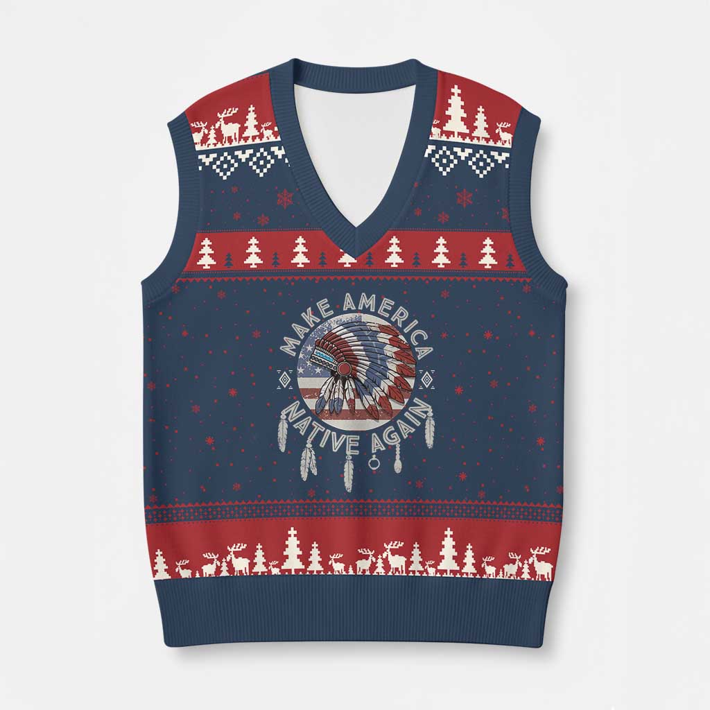 Make America Native Again V-Neck Knit Sweater Vest Indigenous Peoples Pride USA Flag TS02 Navy Red Print Your Wear