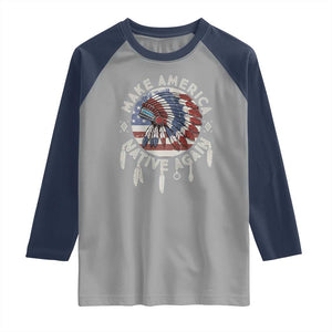 Make America Native Again Raglan Shirt Indigenous Peoples Pride USA Flag TS02 Sport Gray Navy Print Your Wear