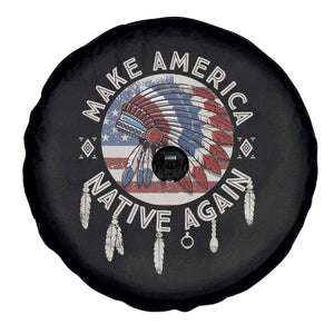 Make America Native Again Spare Tire Cover Indigenous Peoples Pride USA Flag TS02 Print Your Wear