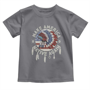 Make America Native Again Toddler T Shirt Indigenous Peoples Pride USA Flag TS02 Charcoal Print Your Wear