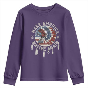 Make America Native Again Youth Sweatshirt Indigenous Peoples Pride USA Flag TS02 Purple Print Your Wear