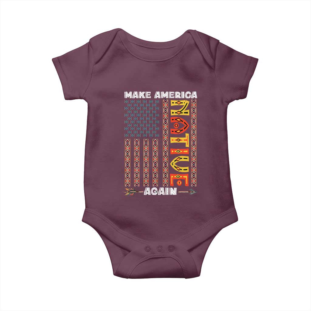 Make America Native Again Baby Onesie Indigenous Pride Cultural Heritage USA Flag TS02 Maroon Print Your Wear