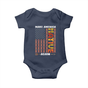 Make America Native Again Baby Onesie Indigenous Pride Cultural Heritage USA Flag TS02 Navy Print Your Wear