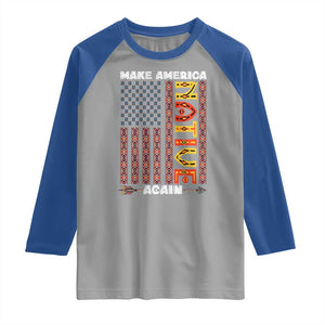 Make America Native Again Raglan Shirt Indigenous Pride Cultural Heritage USA Flag TS02 Sport Gray Royal Print Your Wear