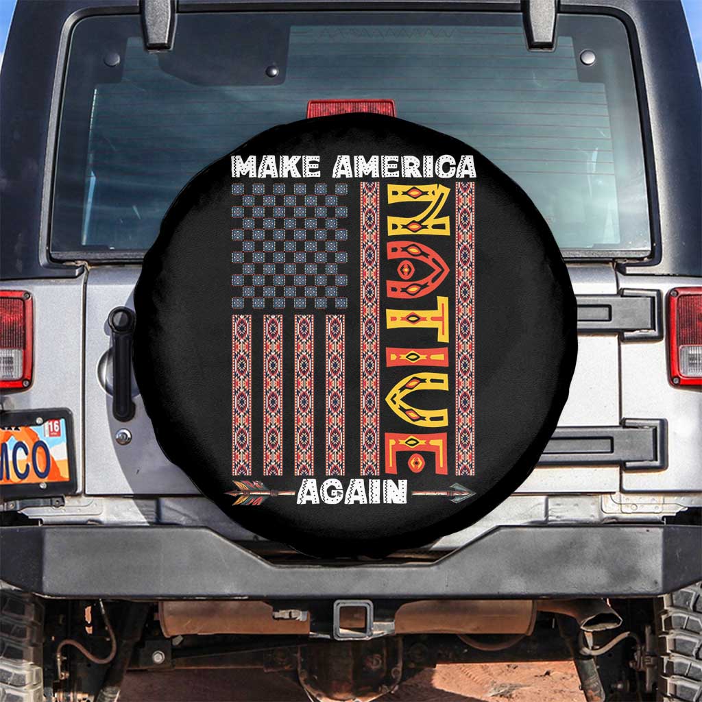 Make America Native Again Spare Tire Cover Indigenous Pride Cultural Heritage USA Flag TS02 No hole Black Print Your Wear