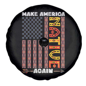 Make America Native Again Spare Tire Cover Indigenous Pride Cultural Heritage USA Flag TS02 Print Your Wear