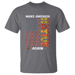 Make America Native Again T Shirt Indigenous Pride Cultural Heritage USA Flag TS02 Charcoal Print Your Wear