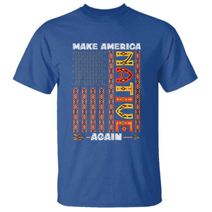 Make America Native Again T Shirt Indigenous Pride Cultural Heritage USA Flag TS02 Royal Blue Print Your Wear