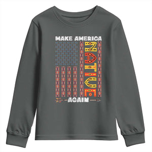 Make America Native Again Youth Sweatshirt Indigenous Pride Cultural Heritage USA Flag TS02 Dark Heather Print Your Wear