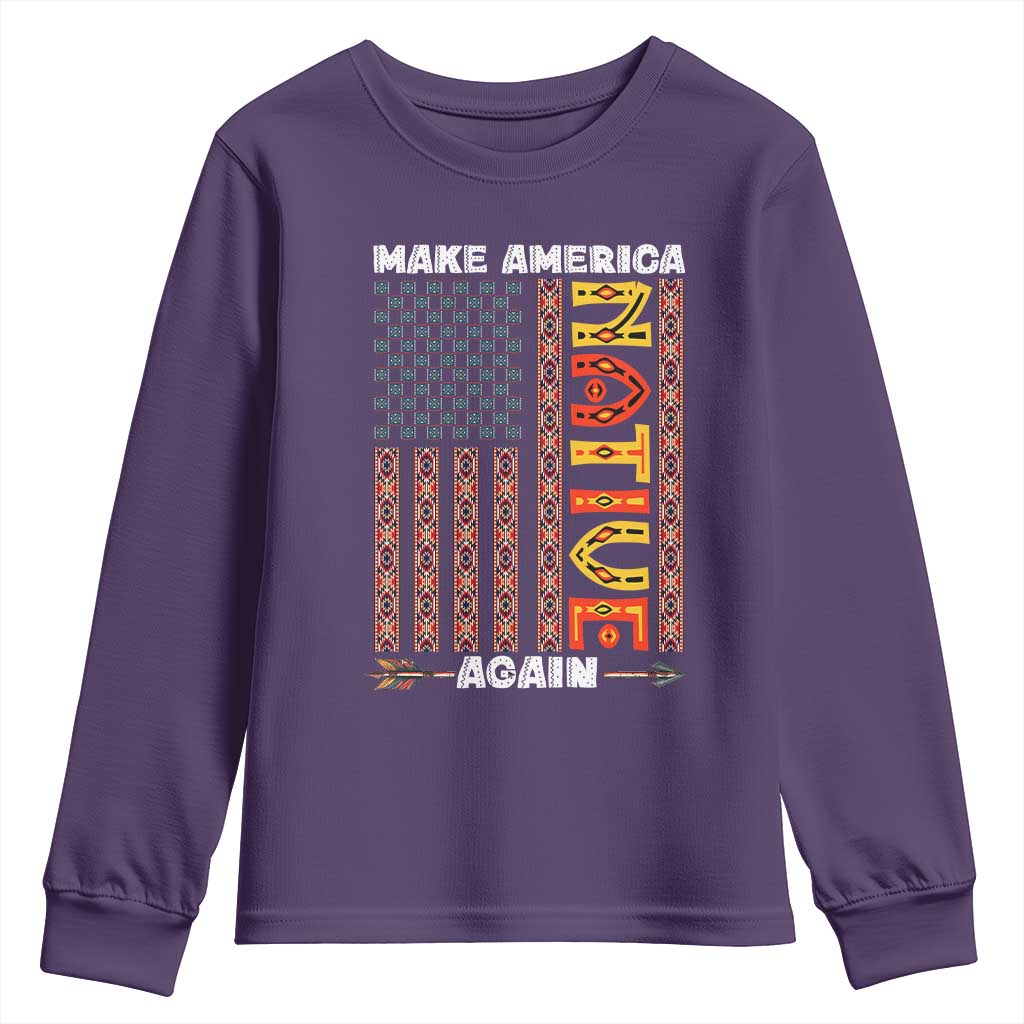 Make America Native Again Youth Sweatshirt Indigenous Pride Cultural Heritage USA Flag TS02 Purple Print Your Wear