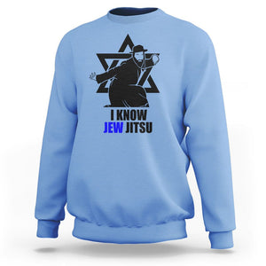 Funny Jiu Jitsu Sweatshirt I Know Jew Jitsu Jewish Martial Arts Pun Joke TS02 Carolina Blue Printyourwear
