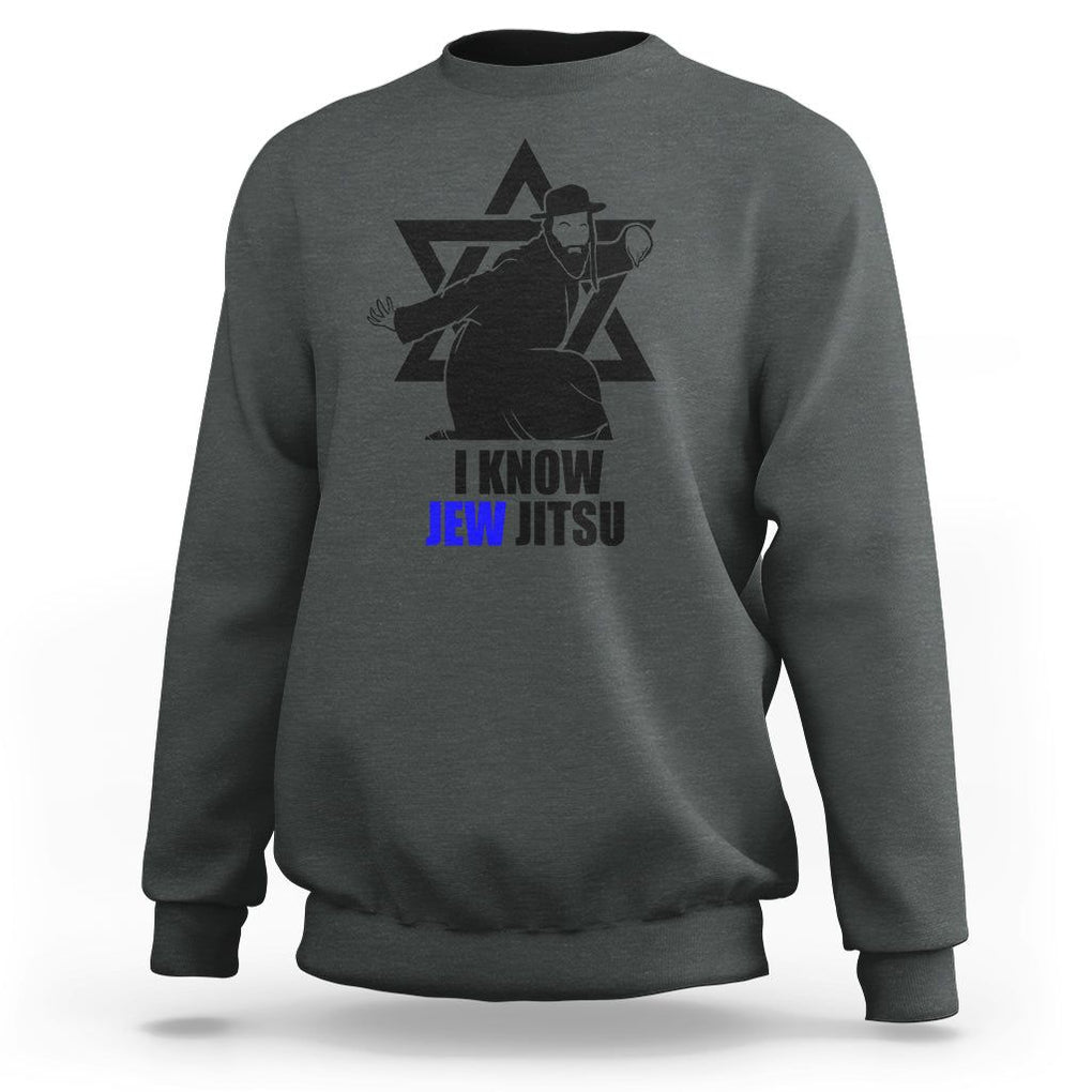 Funny Jiu Jitsu Sweatshirt I Know Jew Jitsu Jewish Martial Arts Pun Joke TS02 Dark Heather Printyourwear