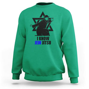 Funny Jiu Jitsu Sweatshirt I Know Jew Jitsu Jewish Martial Arts Pun Joke TS02 Irish Green Printyourwear