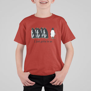 Penguin Meme T Shirt For Kid I Just Gotta Be Me Funny Penguin Meme Trending TS02 Red Printyourwear