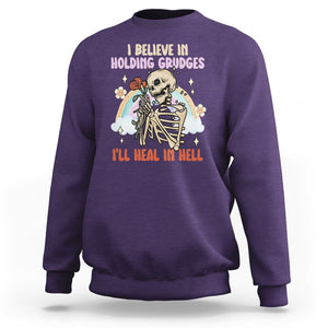 Funny Skeleton Karma Sweatshirt I Believe In Holding Grudges Ill Heal In Hell Retro Vintage TS02 Purple Printyourwear