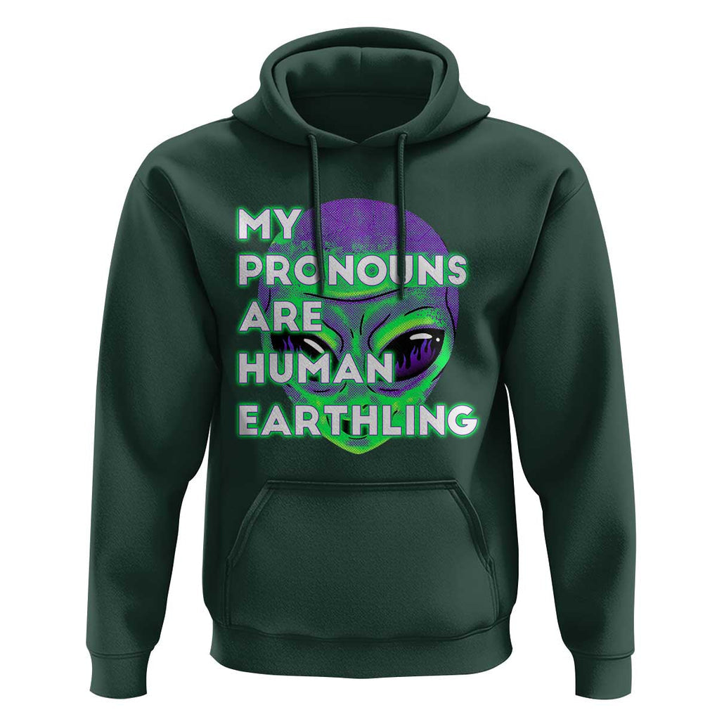 Funny Alien Hoodie My Pronouns Are Human Earthling TS02 Dark Forest Green Printyourwear