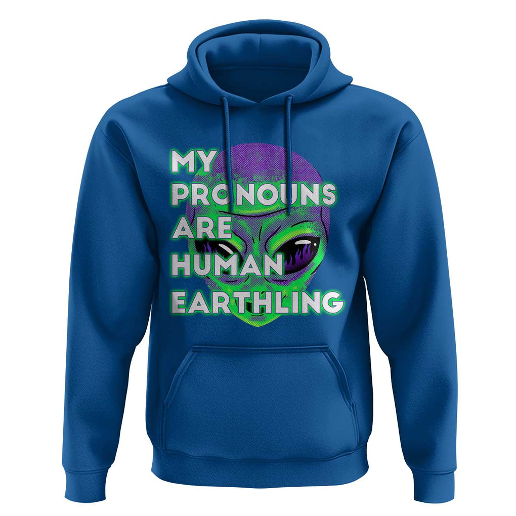 Funny Alien Hoodie My Pronouns Are Human Earthling TS02 Royal Blue Printyourwear