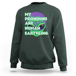 Funny Alien Sweatshirt My Pronouns Are Human Earthling TS02 Dark Forest Green Printyourwear