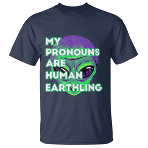 Funny Alien T Shirt My Pronouns Are Human Earthling TS02 Navy Printyourwear