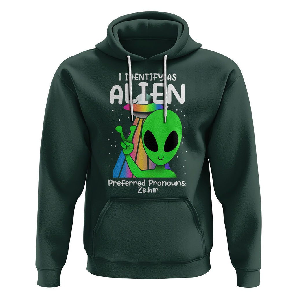 Funny Alien Hoodie I Identify As An Alien Preferred Pronoun Ze Hir LGBTQ+ TS02 Dark Forest Green Printyourwear