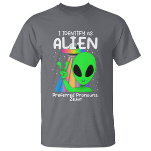 Funny Alien T Shirt I Identify As An Alien Preferred Pronoun Ze Hir LGBTQ+ TS02 Charcoal Printyourwear