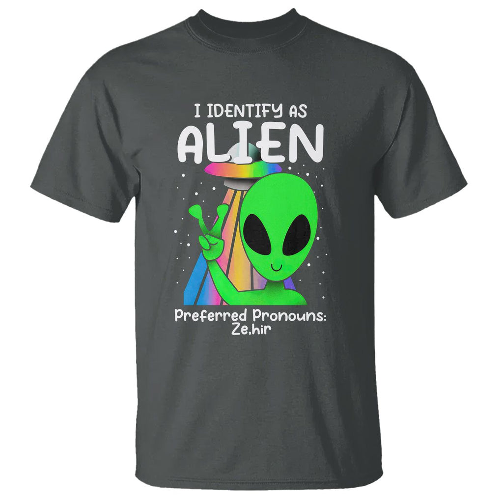 Funny Alien T Shirt I Identify As An Alien Preferred Pronoun Ze Hir LGBTQ+ TS02 Dark Heather Printyourwear