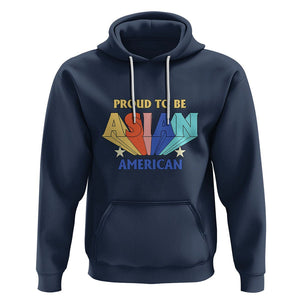 Proud To Be Asian American Hoodie AAPI Heritage Month Unity Pride TS02 Navy Printyourwear