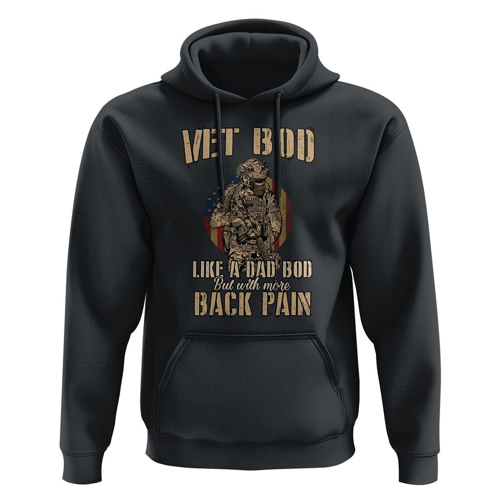 Veteran Dad Hoodie Vet Bod Like Dad Bod But With More Back Pain TS02 Black Print Your Wear