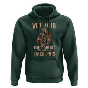Veteran Dad Hoodie Vet Bod Like Dad Bod But With More Back Pain TS02 Dark Forest Green Print Your Wear