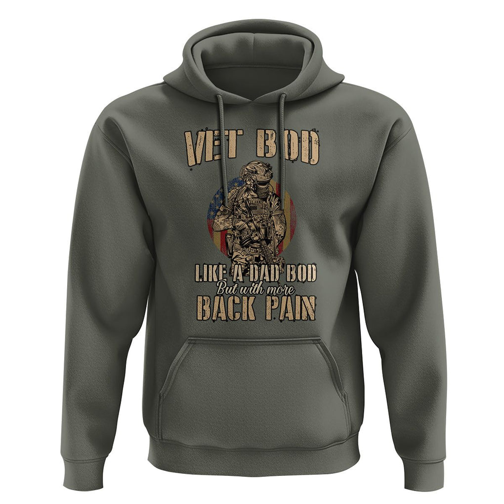 Veteran Dad Hoodie Vet Bod Like Dad Bod But With More Back Pain TS02 Military Green Print Your Wear