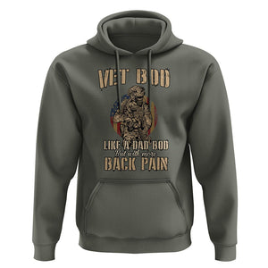 Veteran Dad Hoodie Vet Bod Like Dad Bod But With More Back Pain TS02 Military Green Print Your Wear