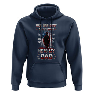 Veteran Dad Hoodie He Is Not Just A Veteran He Is My Dad My Hero TS02 Navy Print Your Wear