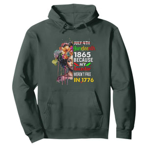 Juneteenth 1865 Hoodie Because My Ancestor Weren't Free In 1776 Afro Black Queen TS02 Dark Forest Green Print Your Wear