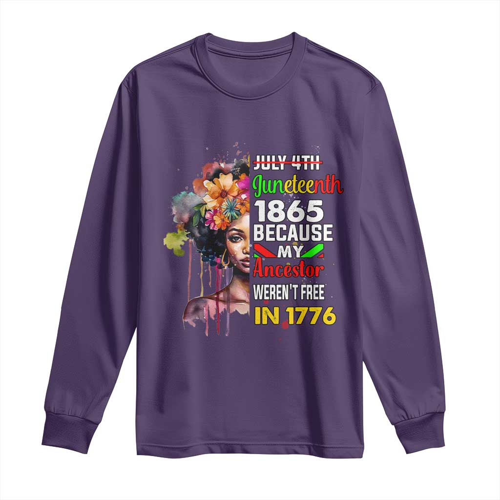 Juneteenth 1865 Long Sleeve Shirt Because My Ancestor Weren't Free In 1776 Afro Black Woman TS02 Purple Print Your Wear