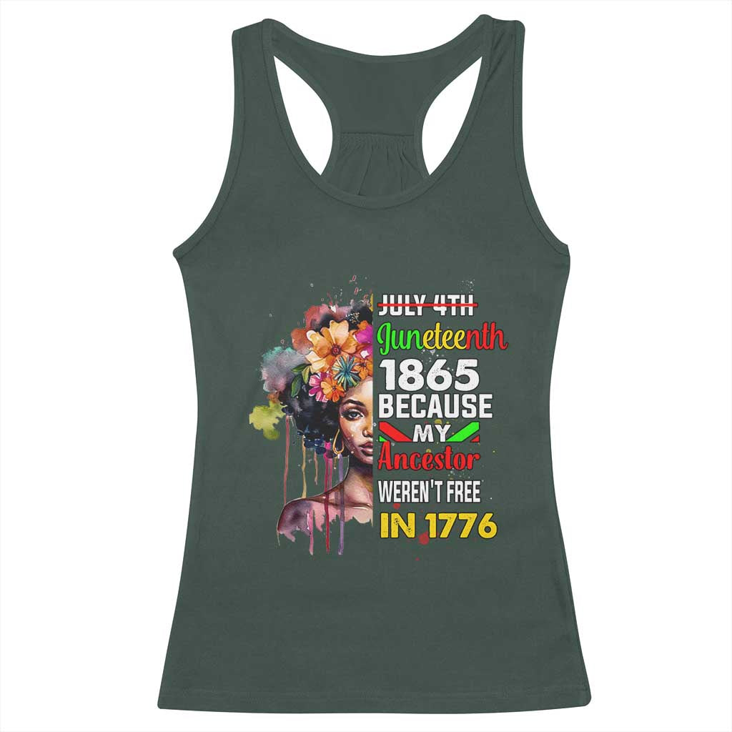 Juneteenth 1865 Racerback Tank Top Because My Ancestor Weren't Free In 1776 Afro Black Woman TS02 Dark Forest Green Print Your Wear