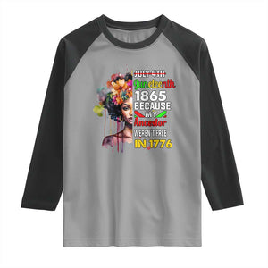 Juneteenth 1865 Raglan Shirt Because My Ancestor Weren't Free In 1776 Afro Black Woman TS02 Sport Gray Black Print Your Wear