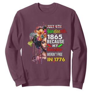 Juneteenth 1865 Sweatshirt Because My Ancestor Weren't Free In 1776 Afro Black Queen TS02 Maroon Print Your Wear