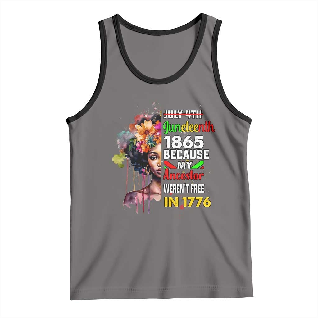 Juneteenth 1865 Tank Top Because My Ancestor Weren't Free In 1776 Afro Black Woman TS02 Deep Heather Black Print Your Wear